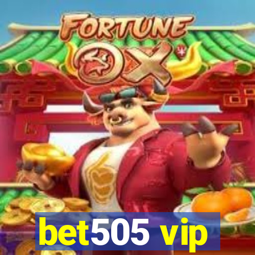 bet505 vip